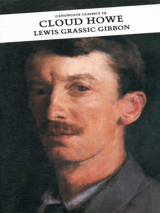 Title details for Cloud Howe by Lewis Grassic Gibbon - Available